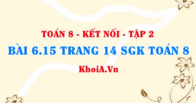 Bài 6.15 trang 14 Toán 8 Kết nối tri thức Tập 2